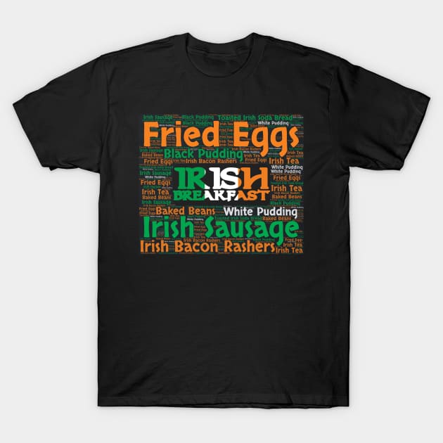 Full Irish Breakfast Ingredients Word Cloud Flag Ireland T-Shirt by BubbleMench